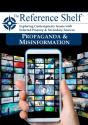 Reference Shelf: Propaganda And Misinformation - Preview