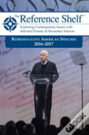Reference Shelf: Representative American Speeches, 2016-2017