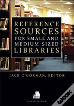 Reference Sources For Small And Medium-Sized Libraries
