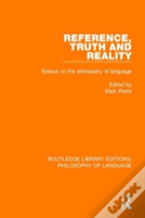 Reference, Truth And Reality