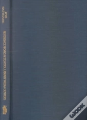 Reference Work In School Library Media Centers