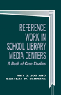 Reference Work In School Library Media Centers - Preview