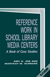 Reference Work In School Library Media Centers