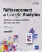Referencement Et Google Analytics - Coffret De 2 Livres : Generez Et Analysez Le Trafic De Votre Sit - Preview