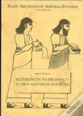 References Prophecy Neo-Assyrian Sourcp