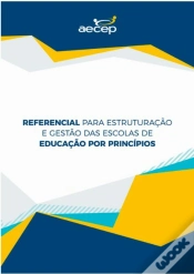Capa do artigo Referencial Para Estruturação E Gestão Das Escolas De Educação Por Princípios
