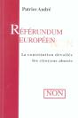 Referendum Europeen ; La Constitution Devoilee, Les Citoyens Abuses ; Non - Preview