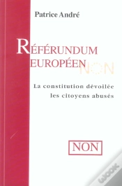 Capa do artigo Referendum Europeen ; La Constitution Devoilee, Les Citoyens Abuses ; Non