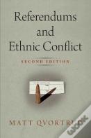 Referendums And Ethnic Conflict