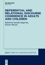 Referential And Relational Discourse Coherence In Adults And Children - Preview