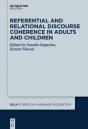 Referential And Relational Discourse Coherence In Adults And Children - Preview