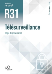 Référentiel Apsad : R31 Télésurveillance : Règle De Prescription