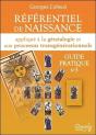 Referentiel De Naissance Applique A La Genealogie Et Aux Processus Transgenerationnels - Preview