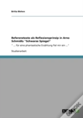 Referenztexte Als Reflexionsprinzip In Arno Schmidts 