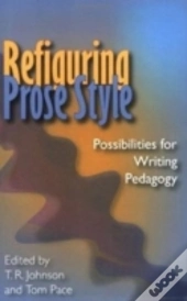 Refiguring Prose Style