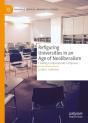 Refiguring Universities In An Age Of Neoliberalism - Preview