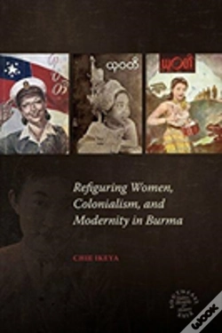 Capa do artigo Refiguring Women, Colonialism, And Modernity In Burma