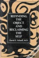 Refinding The Object And Reclaiming The Self