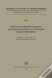 Capa do artigo Refined Iterative Methods For Computation Of The Solution And The Eigenvalues Of Self-Adjoint Boundary Value Problems