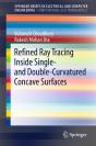 Refined Ray Tracing Inside Single- And Double-Curvatured Concave Surfaces - Preview
