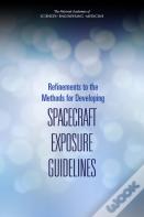 Refinements To The Methods For Developing Spacecraft Exposure Guidelines