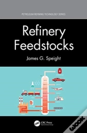 Refinery Feedstocks