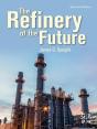 Refinery Of The Future - Preview