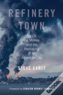 Refinery Town