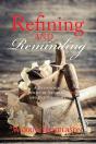 Refining And Reminding - A Devotional Study Of Numbers And Deuteronomy - Preview