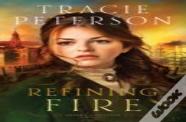 Refining Fire