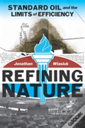 Refining Nature