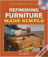 Refinishing Furniture Made Simple
