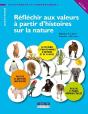 Réfléchir Aux Valeurs À Partir D'Histoires Sur La Nature - Preview