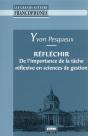 Reflechir. De L'Importance De La Tache Reflexive En Sciences De Gestion - Preview