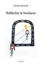 Réfléchir Le Bonheur - Preview