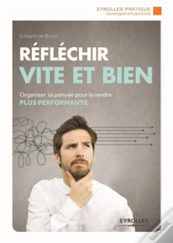 Capa do artigo Réfléchir Vite Et Bien ; Organiser Sa Pensée Pour La Rendre Plus Performante