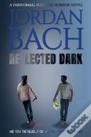 Reflected Dark