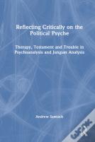 Reflecting Critically On The Political Psyche