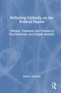 Reflecting Critically On The Political Psyche - Preview