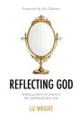 Reflecting God - Preview