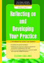 Reflecting On And Developing Your Practice - Preview