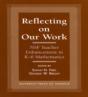 Reflecting On Our Work - Preview