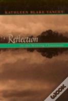 Reflection In The Writing Classroom