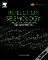 Reflection Seismology: Theory, Data Processing And Interpretation