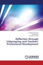 Reflection Through Videotaping And Teachers' Professional Development - Preview