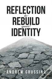 Reflection To Rebuild Your Identity