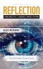 Reflection: Visuality, Vision, And Timethe Ultimate Awareness - Preview