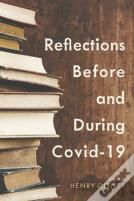 Reflections Before And During Covid-19