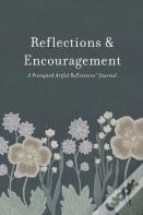 Reflections & Encouragement