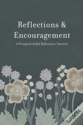 Reflections & Encouragement